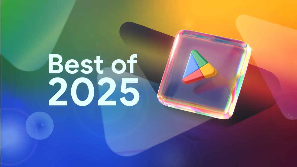 Google Play Unleashes the Best Apps of 2025 to Dominate