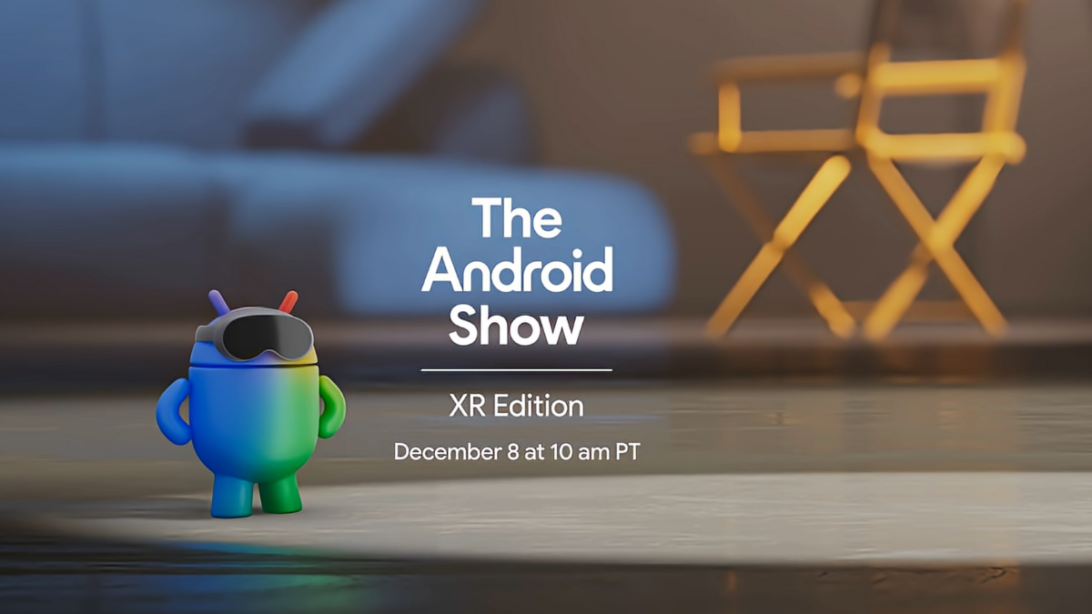 Believe it! Google XR glasses and headset drop on Dec 8