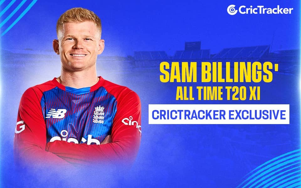 Sam Billings' T20 Dream Team: No Dhoni, No Problem, Folks!