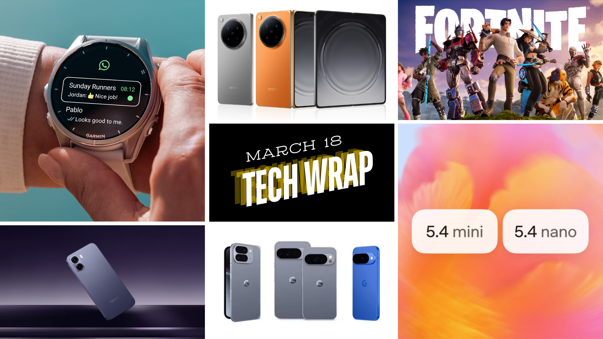 OPPO's Incredible Find N6, WhatsApp on Watches, Fortnite's Return!