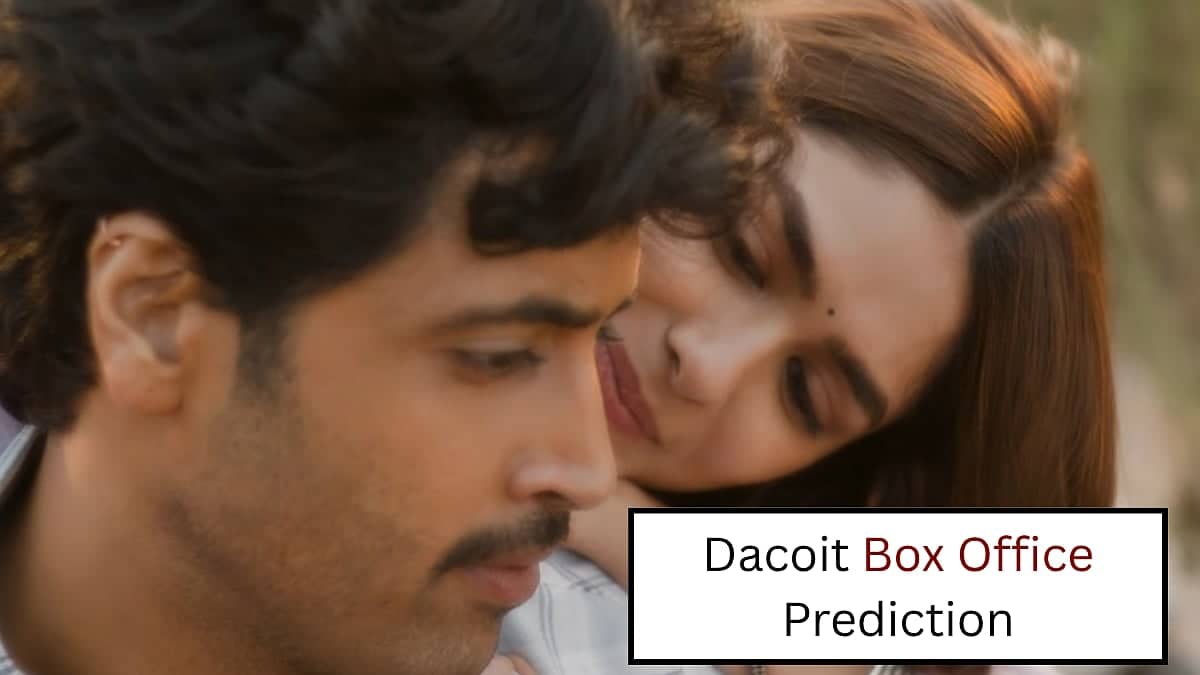 Dacoit Ki Pehli Raat: Kya Hoga Iska Box Office Kismet?
