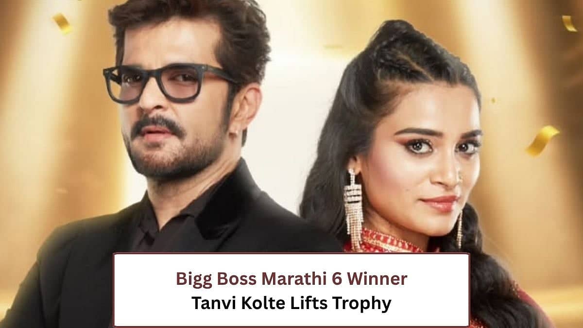 Tanvi Kolte Crowned Bigg Boss Marathi 6 Champion