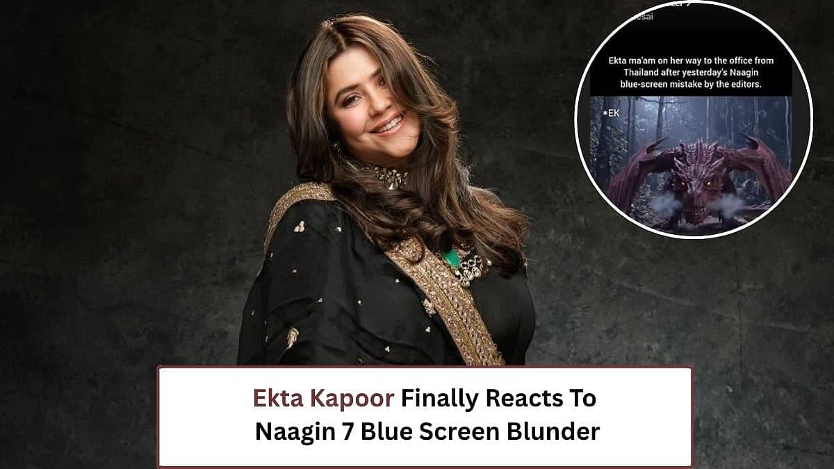 Ekta Kapoor's Funny Response to Naagin 7 Blue Screen Blunder