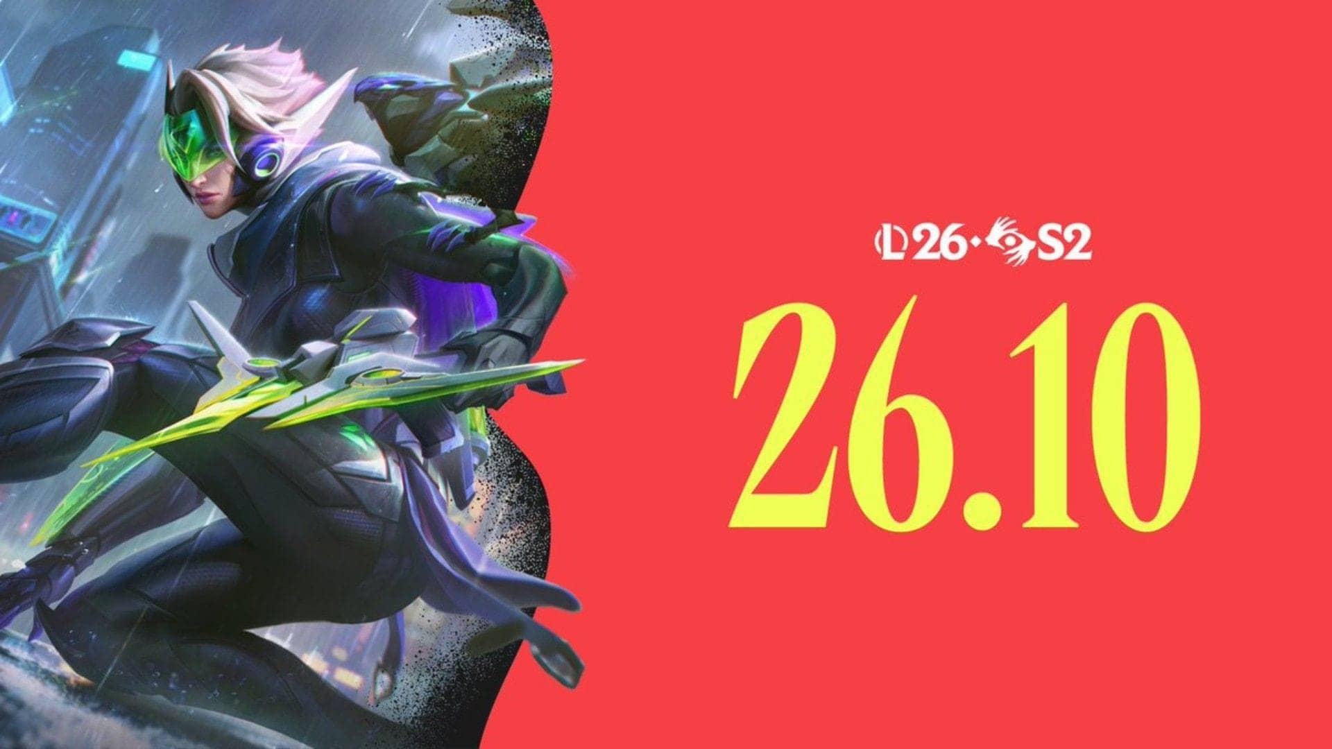 League of Legends Patch 26.10: Buffs, Nerfs, and Excitement
