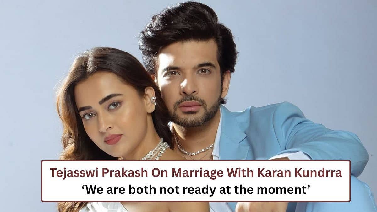 Karan Proposes to Tejasswi, But Marriage Can Wait, Folks