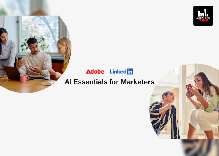 Adobe and LinkedIn Dish Out Free AI Skills for Marketers