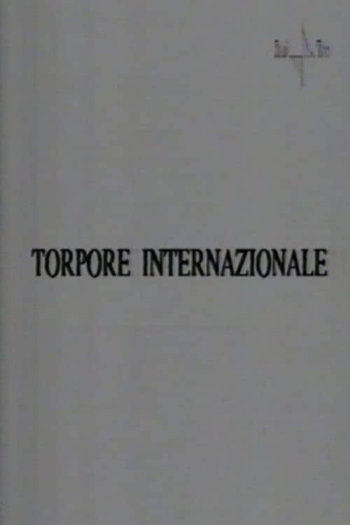 Torpore internazionale