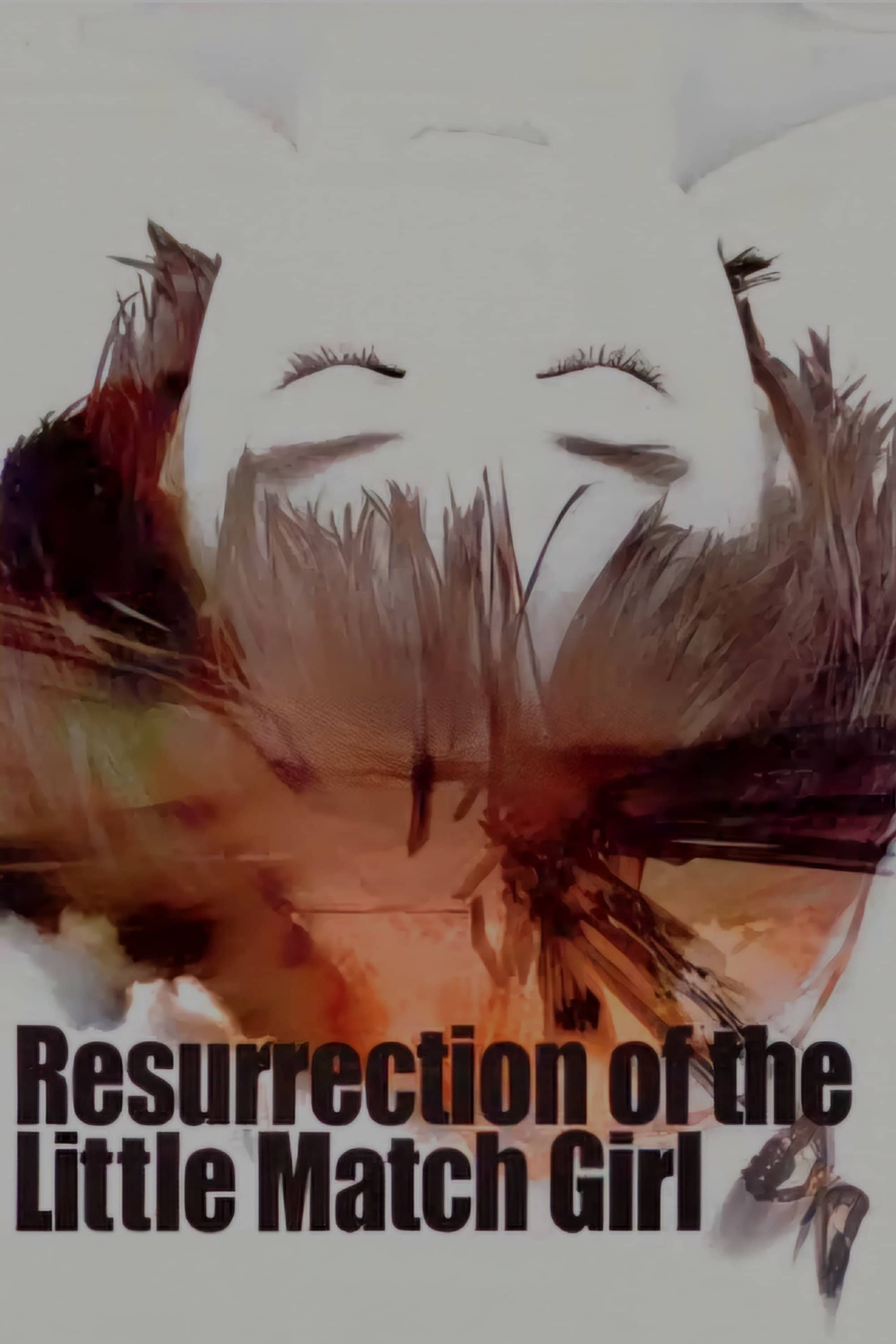Resurrection of the Little Match Girl