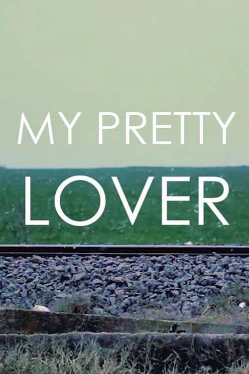 My Pretty Lover