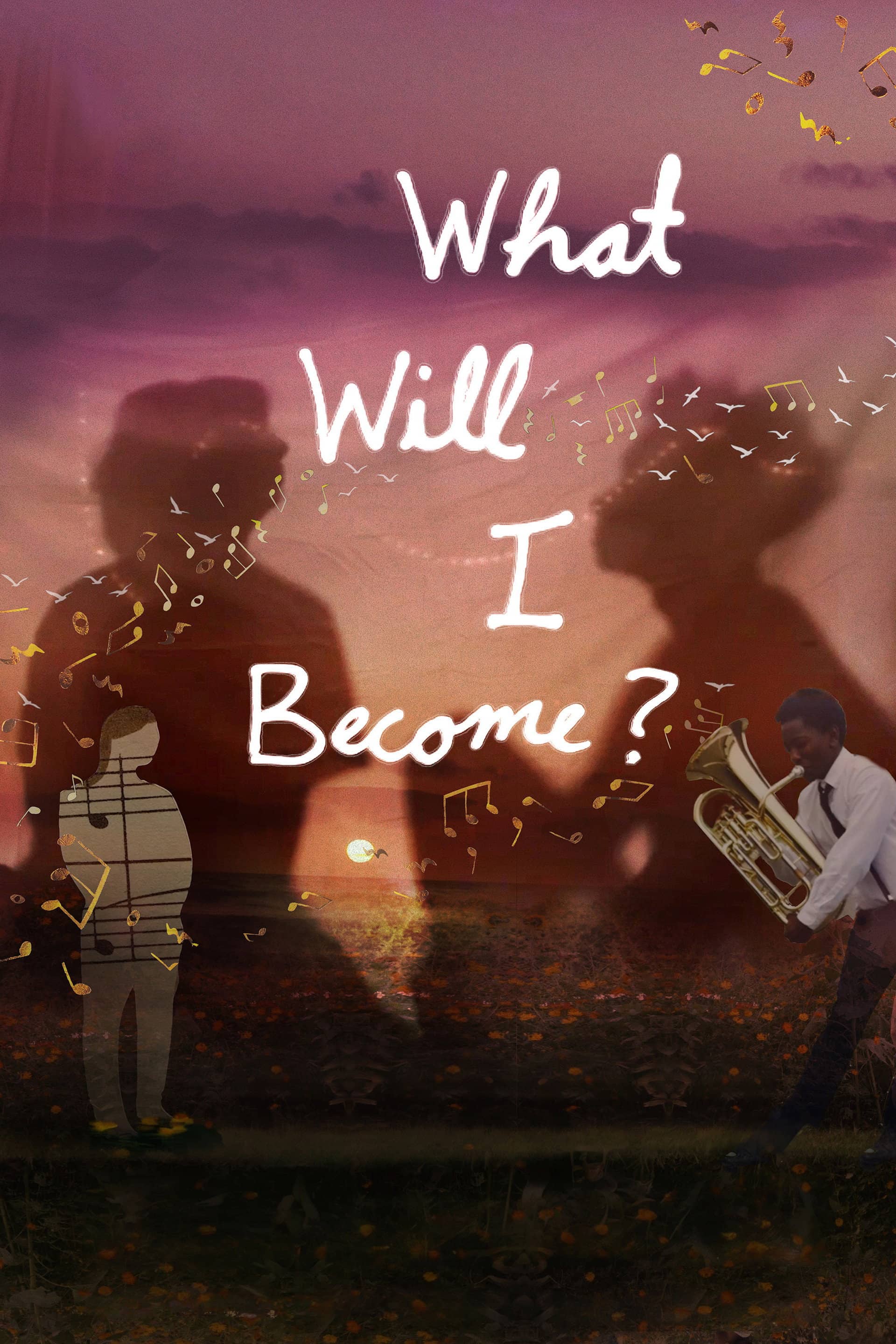What Will I Become?