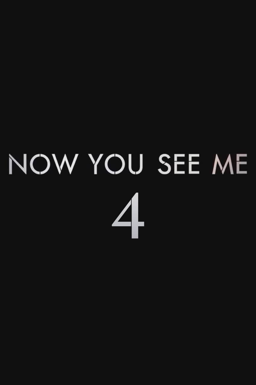 Now You See Me 4
