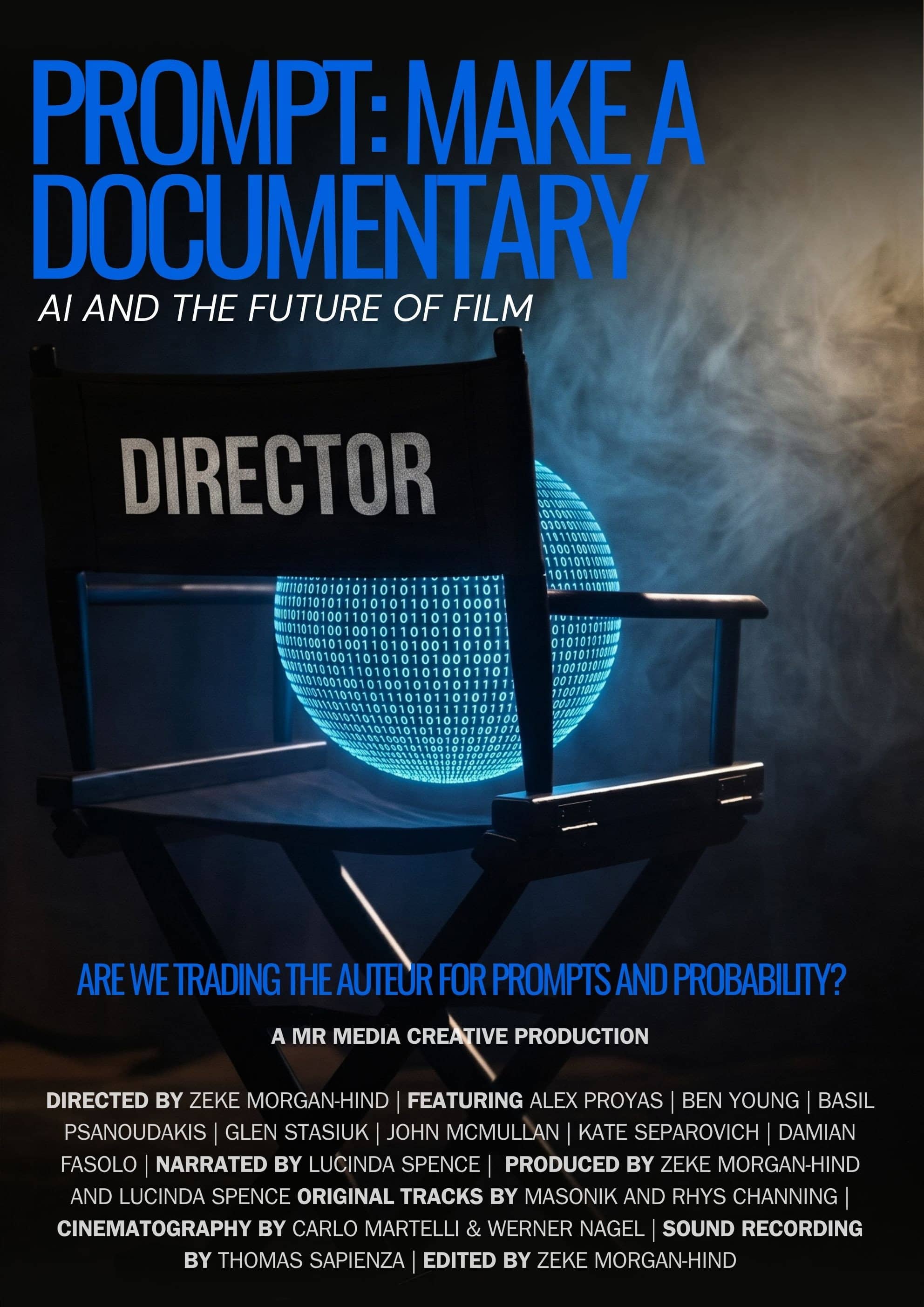 Prompt: Make a Documentary