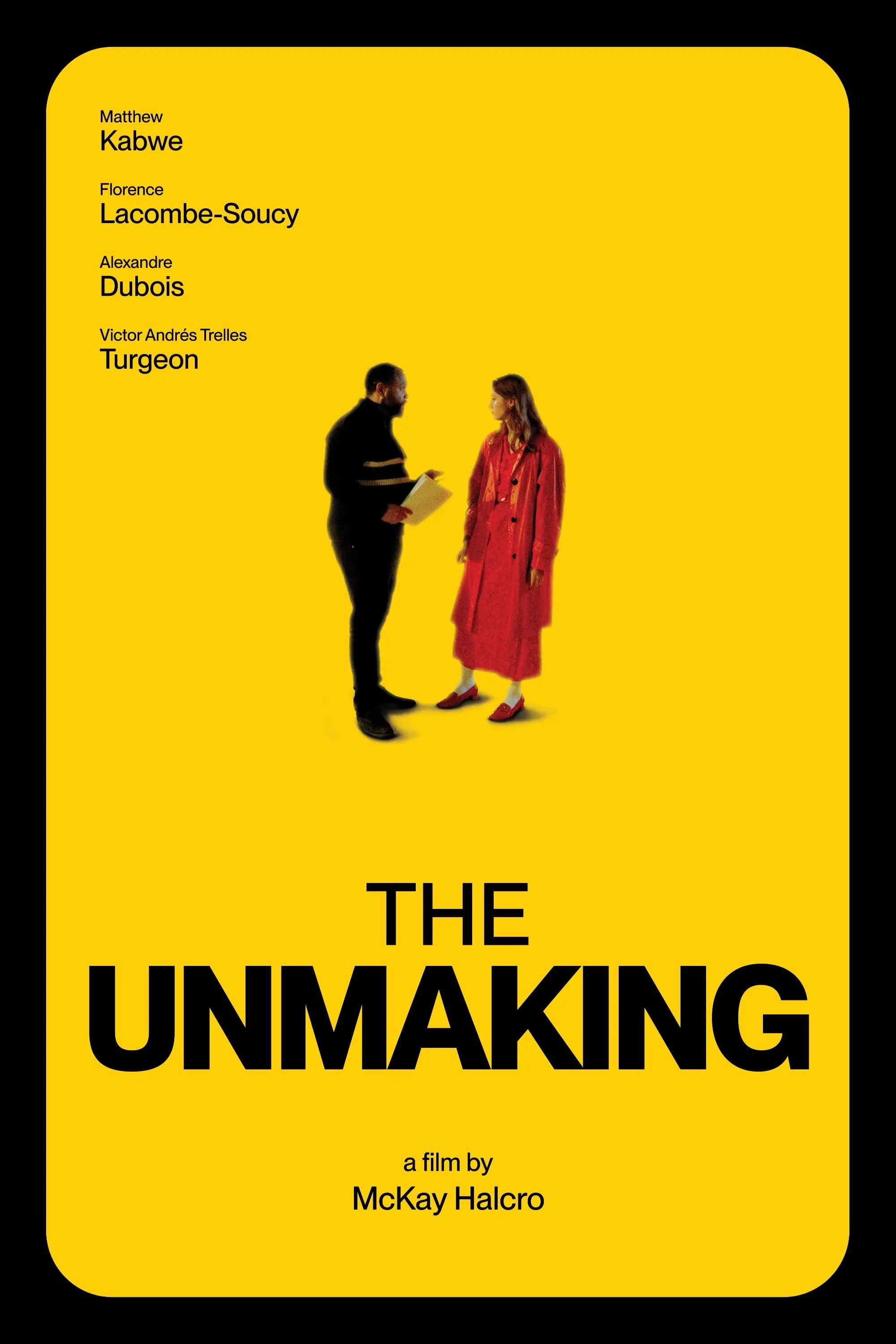 The Unmaking