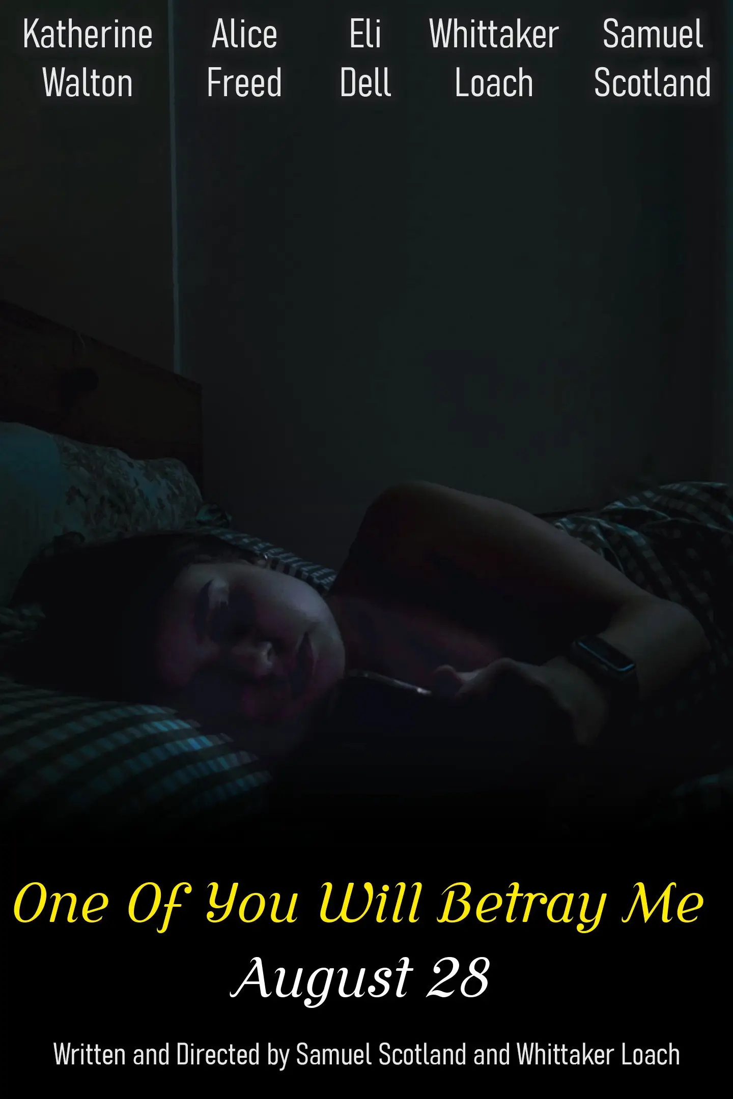 One Of You Will Betray Me