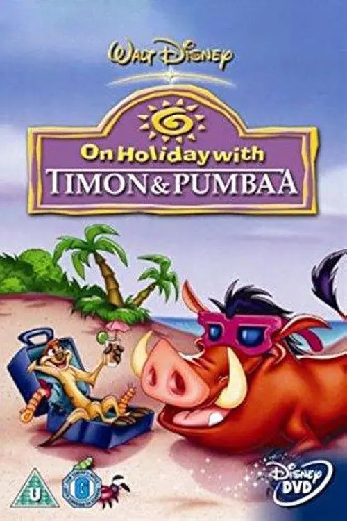 On Holiday With Timon & Pumbaa